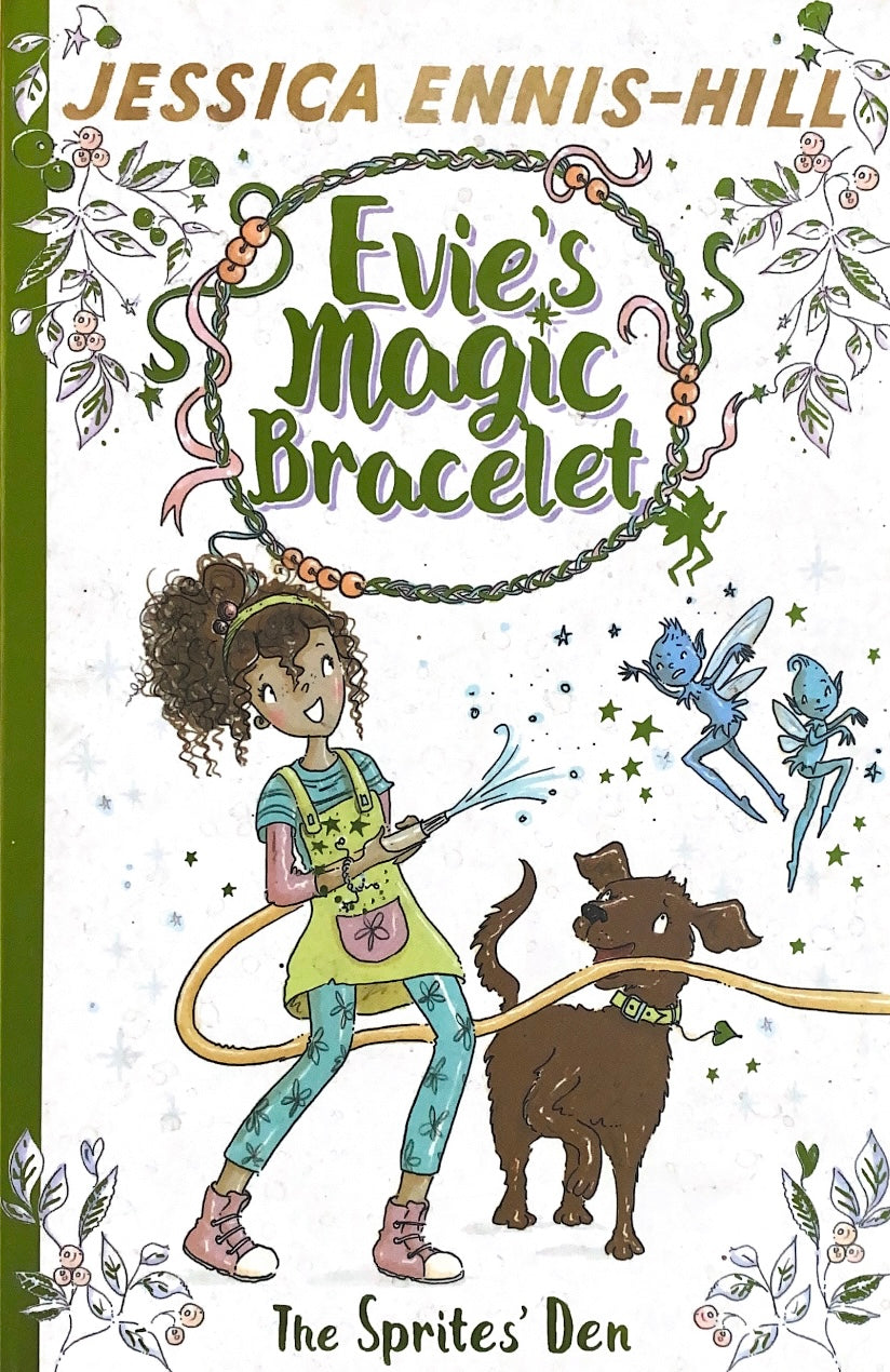 Evie's Magic Bracelet: The Sprites' Den