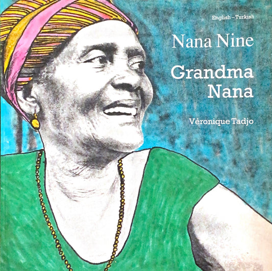 Grandma Nana - Dual Language Turkish & English