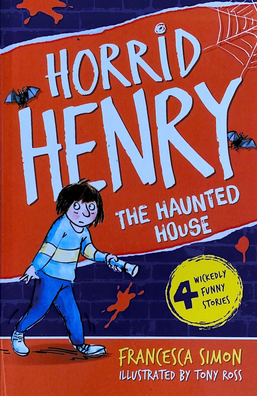 Horrid Henry The Haunted House - 4 Wickedly Funny Stories