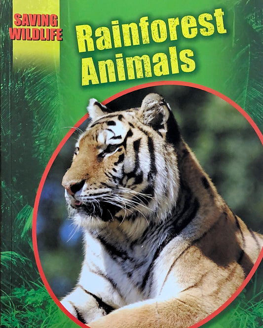 Saving Wildlife - Rainforest Animals