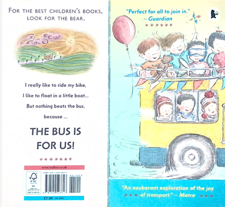 The Bus Is For Us!