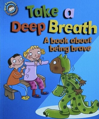 Take a Deep Breath A book about being brave