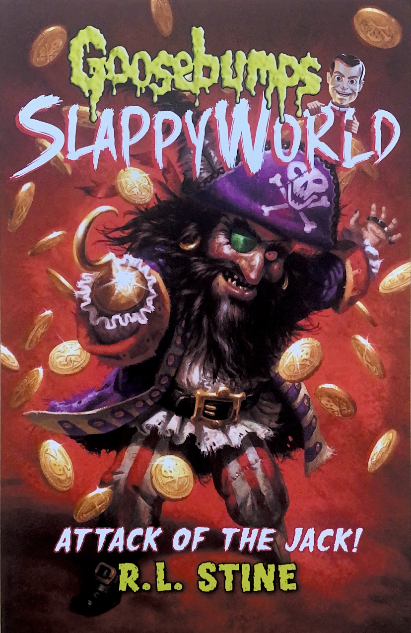 Goosebumps Slappy World Attack of the Jack!