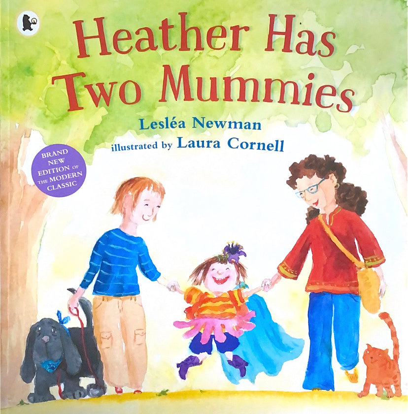 Heather Has Two Mummies Harmony Children's Books
