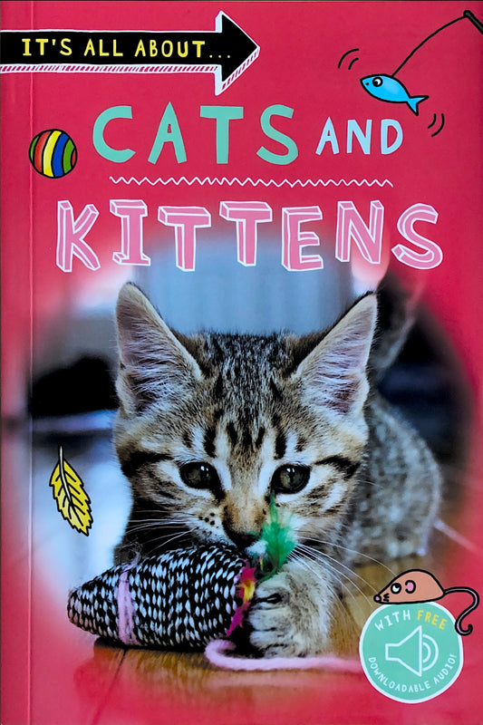 It's All About... Cats and Kittens