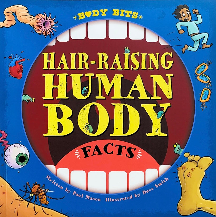 Hairs Rising Hair Raising Human Body Facts – Harmony Children's Books