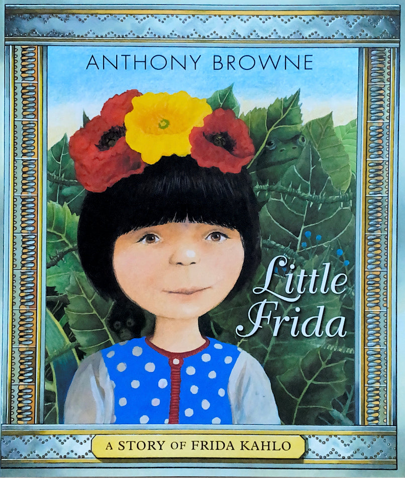 Frida Chapter Book Little Frida: A Story of Frida Kahlo – Harmony Children's Books